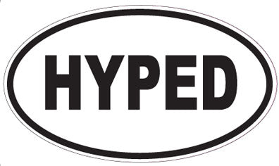 HYPED - Oval Magnet