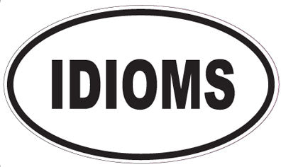 IDIOMS - Oval Sticker