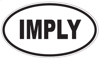 IMPLY - Oval Magnet