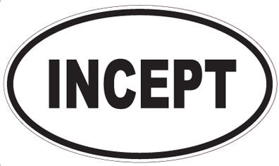 INCEPT - Oval Sticker