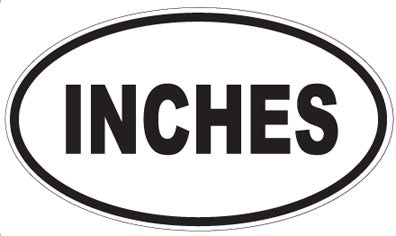 INCHES - Oval Sticker