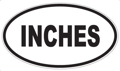 INCHES - Oval Magnet
