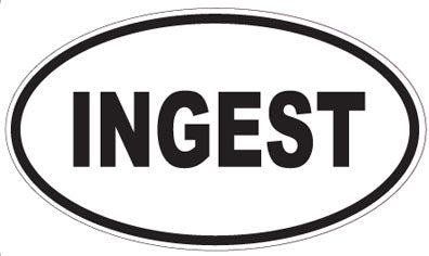 INGEST - Oval Sticker
