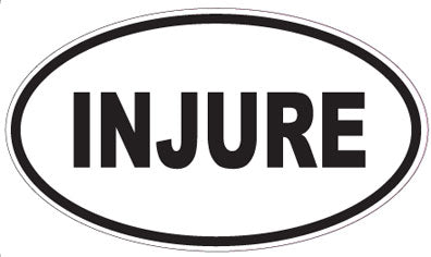 INJURE - Oval Sticker