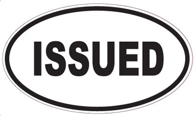 ISSUED - Oval Sticker