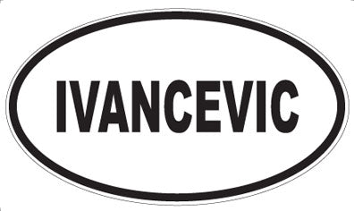IVANCEVIC - Oval Magnet