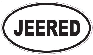 JEERED - Oval Sticker
