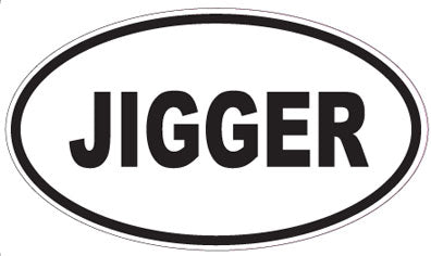 JIGGER - Oval Sticker