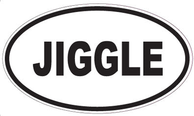 JIGGLE - Oval Sticker