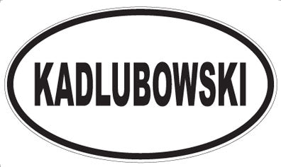 KADLUBOWSKI - Oval Magnet