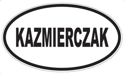 KAZMIERCZAK - Oval Magnet
