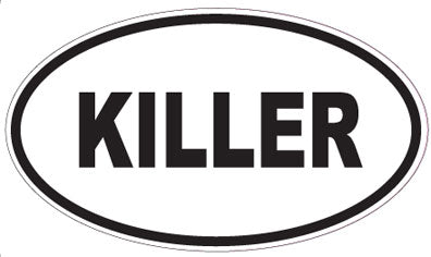 KILLER - Oval Sticker