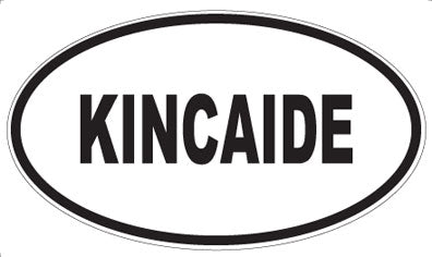 KINCAIDE - Oval Magnet