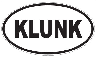 KLUNK - Oval Magnet