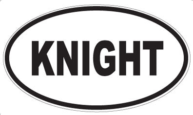 KNIGHT - Oval Magnet