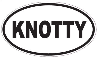 KNOTTY - Oval Sticker