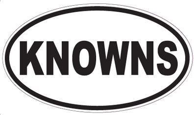 KNOWNS - Oval Sticker