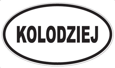 KOLODZIEJ - Oval Magnet