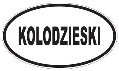 KOLODZIESKI - Oval Magnet