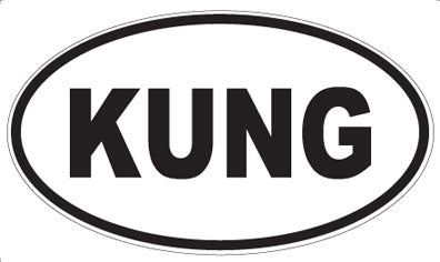 KUNG - Oval Magnet