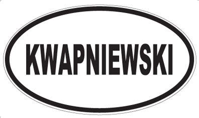 KWAPNIEWSKI - Oval Magnet