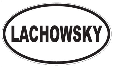 LACHOWSKY - Oval Magnet