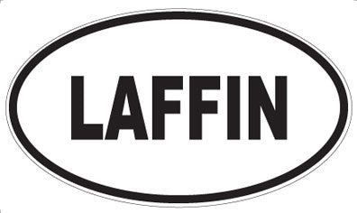 LAFFIN - Oval Magnet