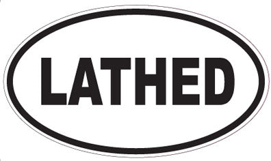 LATHED - Oval Sticker