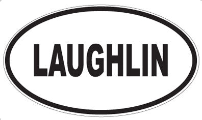 LAUGHLIN - Oval Magnet