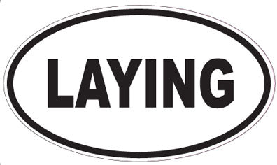 LAYING - Oval Sticker