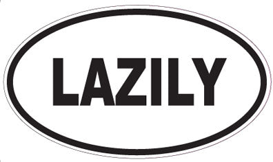 LAZILY - Oval Sticker