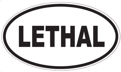 LETHAL - Oval Sticker