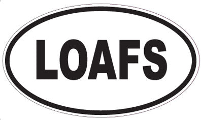 LOAFS - Oval Magnet