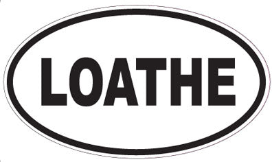 LOATHE - Oval Sticker