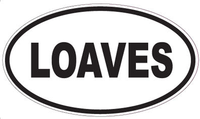 LOAVES - Oval Sticker