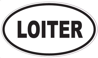 LOITER - Oval Sticker