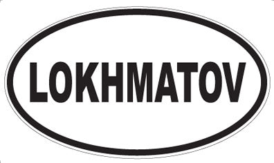 LOKHMATOV - Oval Magnet
