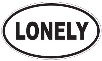 LONELY - Oval Sticker