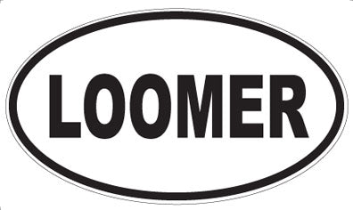 LOOMER - Oval Magnet
