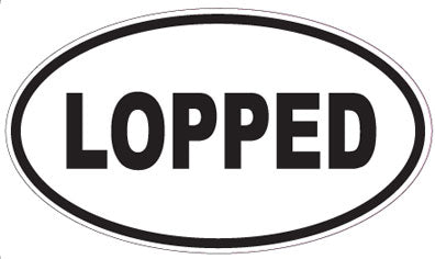 LOPPED - Oval Sticker