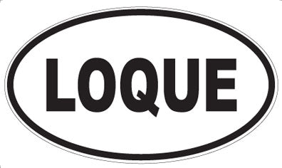 LOQUE - Oval Sticker