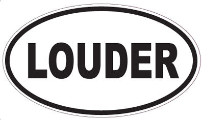 LOUDER - Oval Sticker