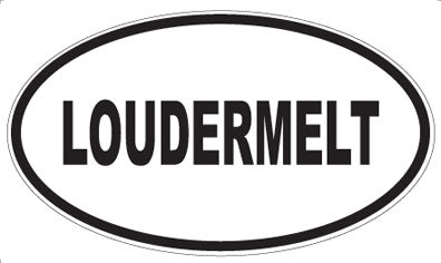LOUDERMELT - Oval Magnet