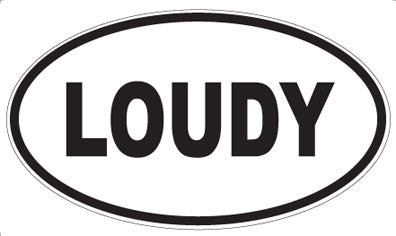 LOUDY - Oval Sticker