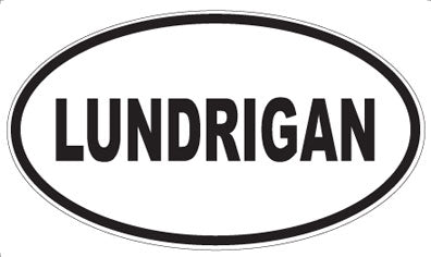 LUNDRIGAN - Oval Magnet