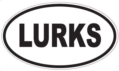 LURKS - Oval Magnet