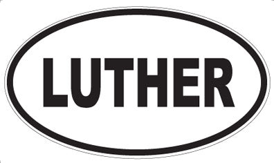 LUTHER - Oval Magnet