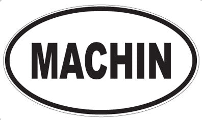 MACHIN - Oval Magnet