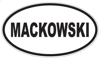 MACKOWSKI - Oval Magnet