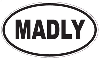 MADLY - Oval Sticker